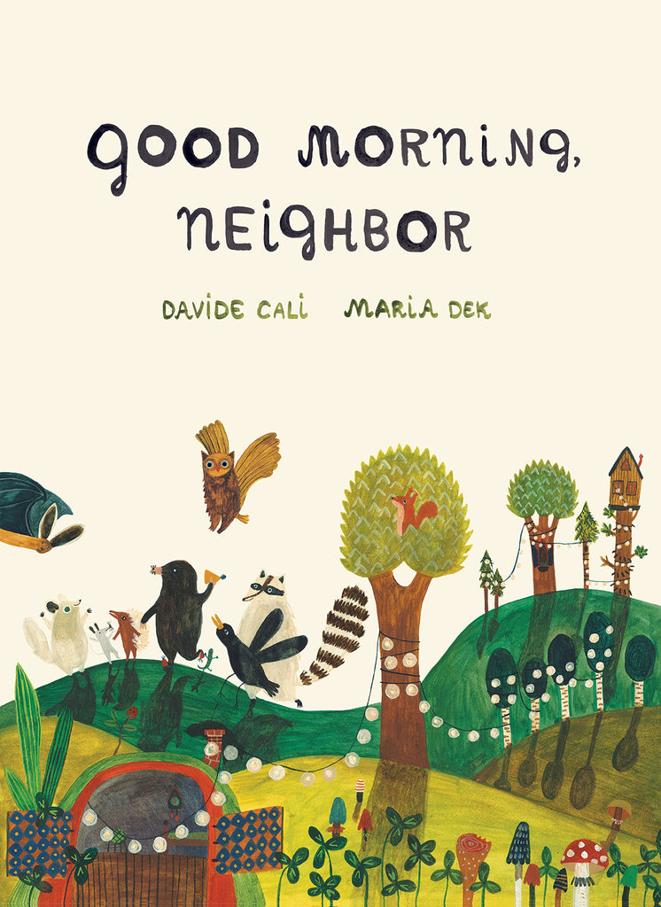 good morning neighbor book Davide Cali and Maria Dek