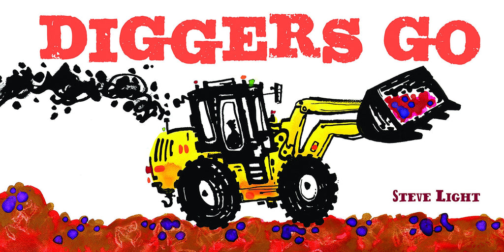 Diggers Go board book by Steve Light