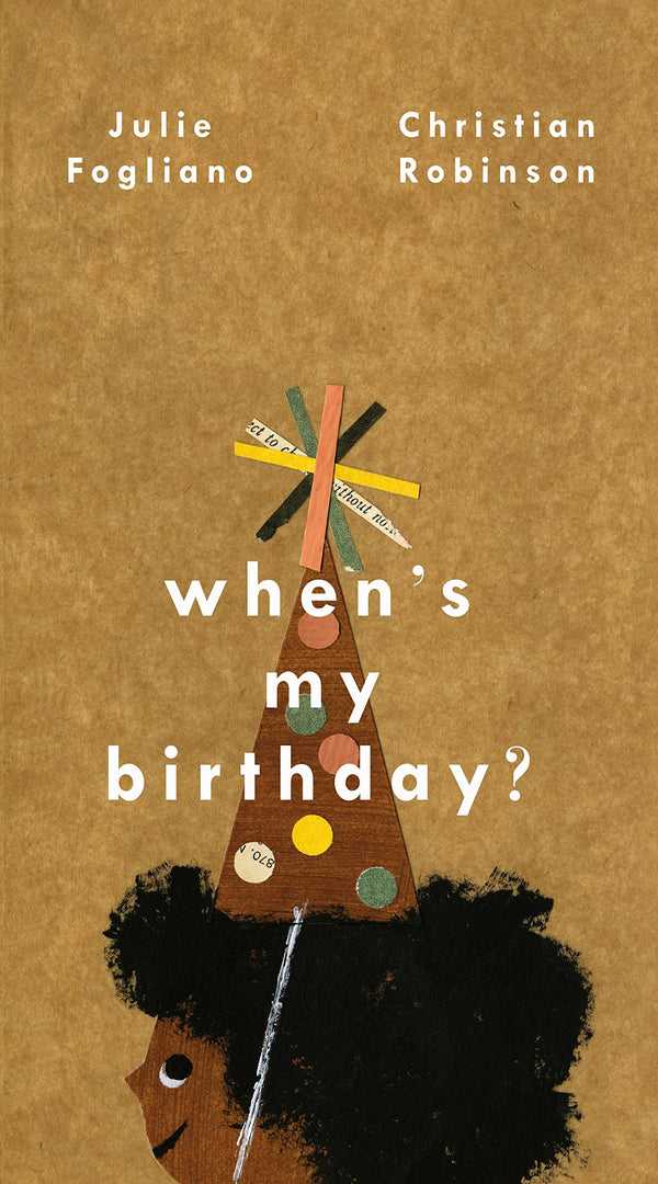When's My Birthday book by Julie Fogliano and Christian Robinson
