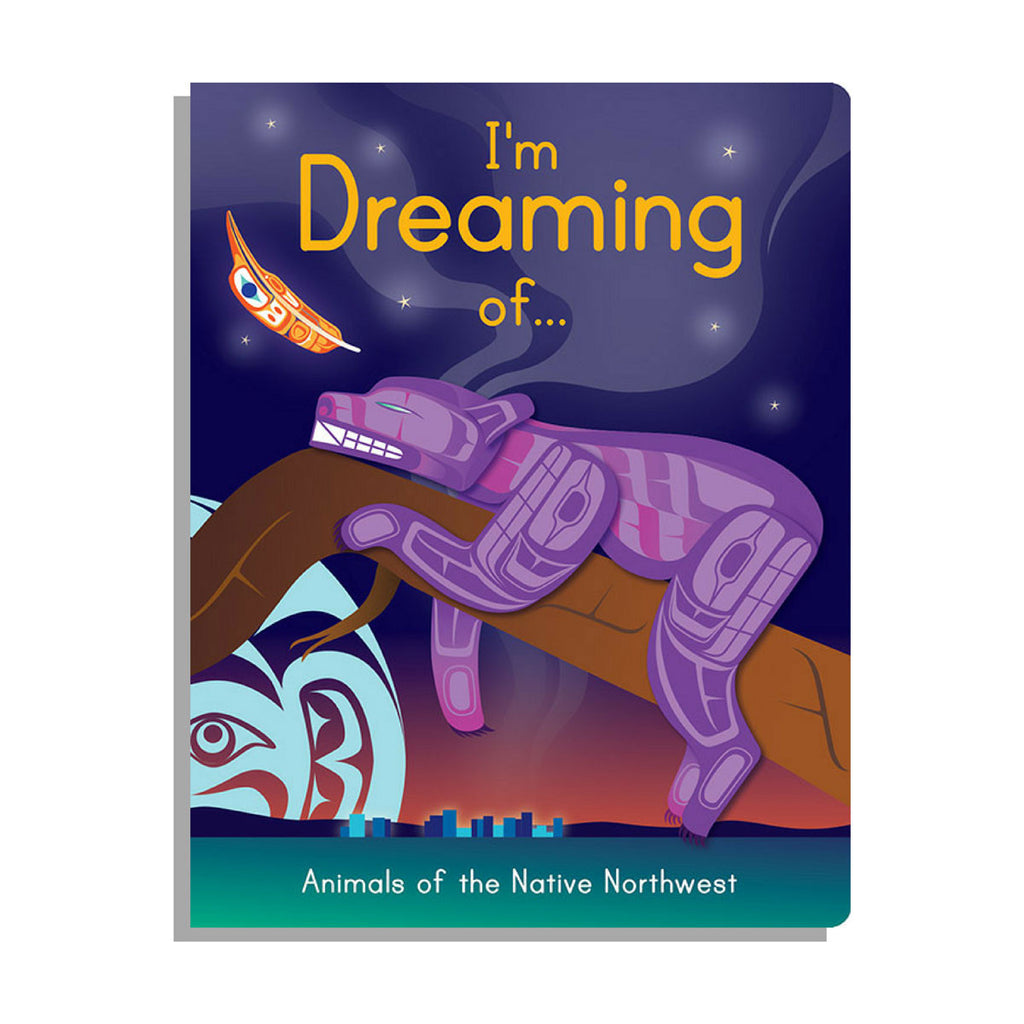 I'm Dreaming of...Animals of the Native Northwest board book
