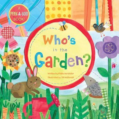 Who's in the Garden book by Phyllis Gershator and Jill McDonald